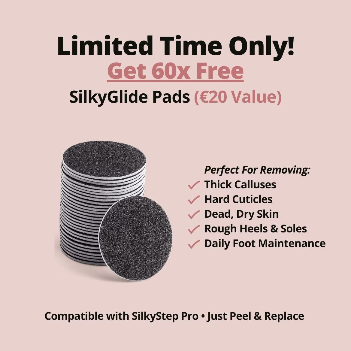 SilkyStep Pro